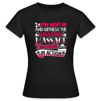 Massage Therapist Massage Therapist In Action - Women's T-Shirt - black - Front - AI Model Female 172 dark (172cm)