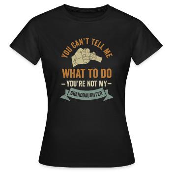 Not My Granddaughter - Women's T-Shirt - black - Front - AI Model Female 172 dark (172cm)