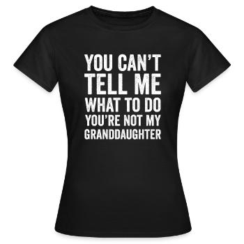 Not My Granddaughter - Women's T-Shirt - black - Front - AI Model Female 172 dark (172cm)