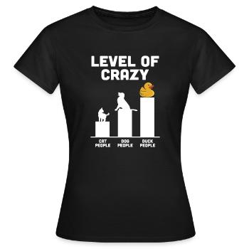 Rubber Duck Duckie Duckling Funny Level Of Crazy - Frauen T-Shirt - Schwarz - Vorne - AI Model Female 172 dark (172cm)