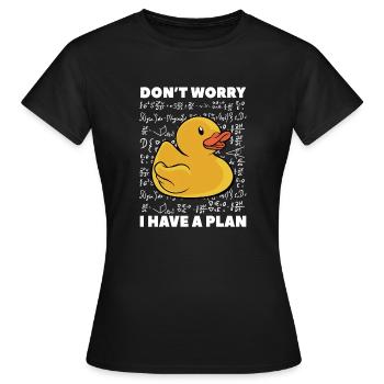 Kids School Funny Rubber Duck Don't Worry I Have A - Frauen T-Shirt - Schwarz - Vorne - AI Model Female 172 dark (172cm)