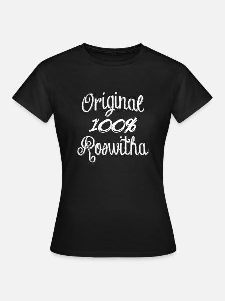 Original 100% Roswitha - Frauen T-Shirt - Schwarz