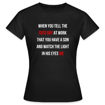 Flirting at work as a mother saying English - Women's T-Shirt - black - Front - AI Model Female 172 dark (172cm)