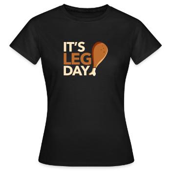 Es ist der Tag der Beine Lustiges Workout Türkei - Frauen T-Shirt - Schwarz - Vorne - AI Model Female 172 dark (172cm)