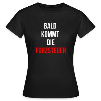 Steuern Politik Spruch - Frauen T-Shirt - Schwarz - Vorne - AI Model Female 172 dark (172cm)