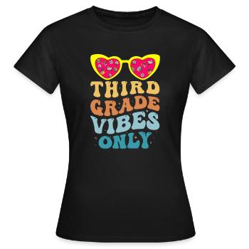 Groovy Back to School avec Third Grade Vibes Only - T-shirt Femme - noir - Devant - AI Model Female 172 dark (172cm)