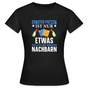 Fenster putzen - Frauen T-Shirt - Schwarz - Vorne - AI Model Female 172 dark (172cm)