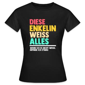 Enkelin - Frauen T-Shirt - Schwarz - Vorne - AI Model Female 172 dark (172cm)