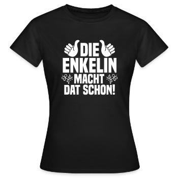 Enkelin - Frauen T-Shirt - Schwarz - Vorne - AI Model Female 172 dark (172cm)