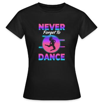 N’oubliez jamais de danser Dancing Hobby - T-shirt Femme - noir - Devant - AI Model Female 172 dark (172cm)
