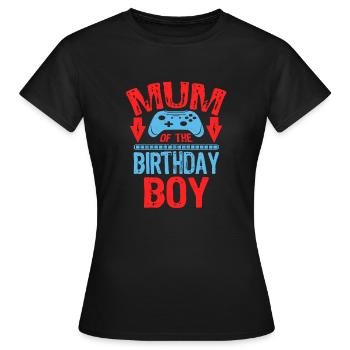 Mum Of the Birthday Boy Gaming Family Idea - Frauen T-Shirt - Schwarz - Vorne - AI Model Female 172 dark (172cm)