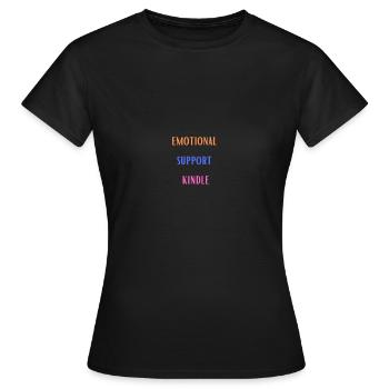 KINDLE DE SOUTIEN ÉMOTIONNEL - T-shirt Femme - noir - Devant - AI Model Female 172 dark (172cm)