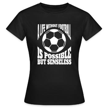 Fußballspieler Fußballdesign Fußballmannschaft - Frauen T-Shirt - Schwarz - Vorne - AI Model Female 172 dark (172cm)