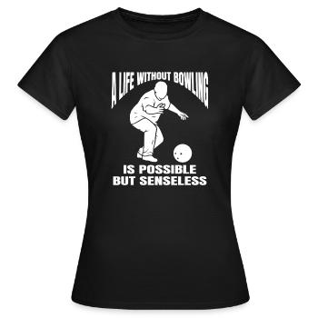 Bowling Club Bowling Skittles Bowler Skittles Club - T-shirt Femme - noir - Devant - AI Model Female 172 dark (172cm)