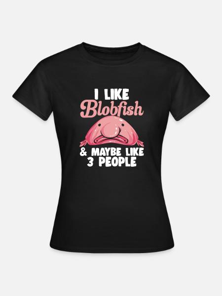 Blobfisch - Frauen T-Shirt - Schwarz