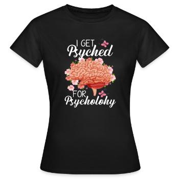 I Get Psyched For Psychology - Women's T-Shirt - black - Front - AI Model Female 172 dark (172cm)
