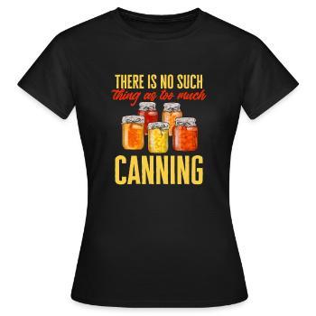 Mise en conserve, mise en conserve, mise en conserve, conservation des aliments - T-shirt Femme - noir - Devant - AI Model Female 172 dark (172cm)
