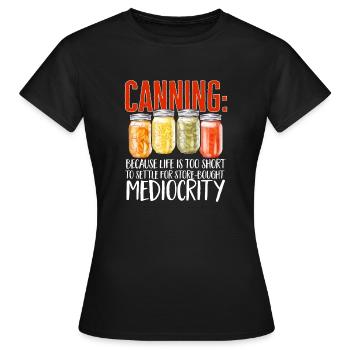 Mise en conserve, mise en conserve, mise en conserve, conservation des aliments - T-shirt Femme - noir - Devant - AI Model Female 172 dark (172cm)