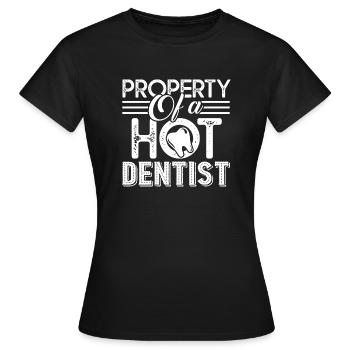 Dentist Property Of A Hot Dentist - Women's T-Shirt - black - Front - AI Model Female 172 dark (172cm)