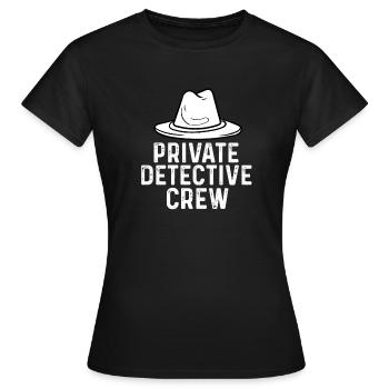Équipe de détective privé Conception pour un détective - T-shirt Femme - noir - Devant - AI Model Female 172 dark (172cm)