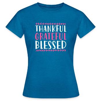 Thankful Grateful - Frauen T-Shirt - Antikblaues Saphir meliert - Vorne - AI Model Female 172 dark (172cm)