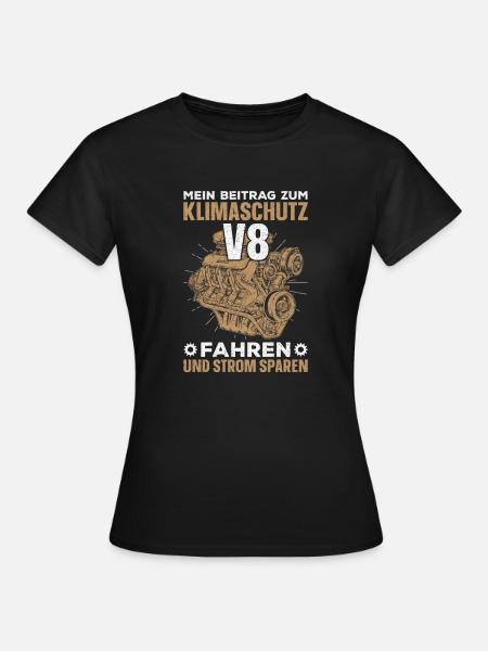 Mein Beitrag zum Klimaschutz V8 Fahren - Frauen T-Shirt - Schwarz