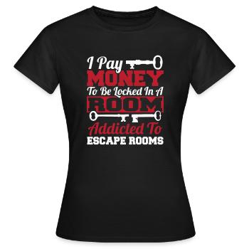 Je paie de l’argent pour être enfermé dans les salles d’évasion - T-shirt Femme - noir - Devant - AI Model Female 172 dark (172cm)