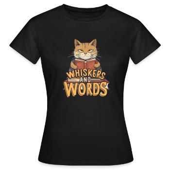 Whiskers and Words': Where curiosity about cosiness - Women's T-Shirt - black - Front - AI Model Female 172 dark (172cm)