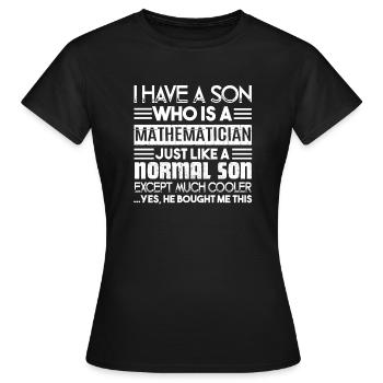Mathematician My Son Is A Mathematician - Women's T-Shirt - black - Front - AI Model Female 172 dark (172cm)