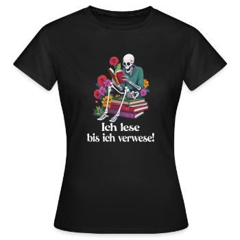 Ich lese bis ich verwese - Frauen T-Shirt - Schwarz - Vorne - AI Model Female 172 dark (172cm)