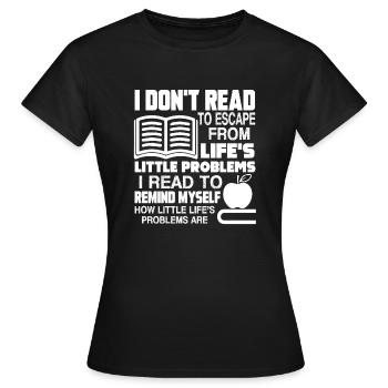 Reading I Read To Remind Myself - Women's T-Shirt - black - Front - AI Model Female 172 dark (172cm)