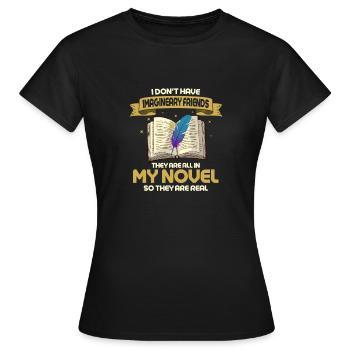 Je n’ai pas d’amis imaginaires Auteur Écrivain Nove - T-shirt Femme - noir - Devant - AI Model Female 172 dark (172cm)