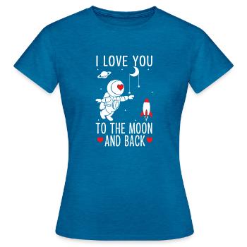 Love Moon And Back Space Astronaut Hearts Day - Women's T-Shirt - antique blue sapphire heather - Front - AI Model Female 172 dark (172cm)
