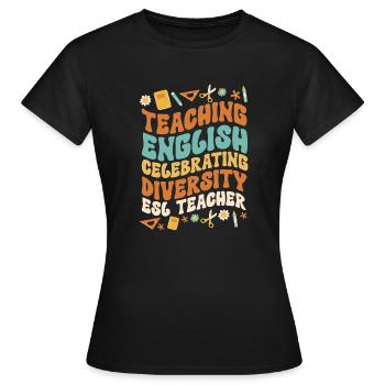 Lehrkraft Englisch Zweitsprache Fremdsprache - Frauen T-Shirt - Schwarz - Vorne - AI Model Female 172 dark (172cm)