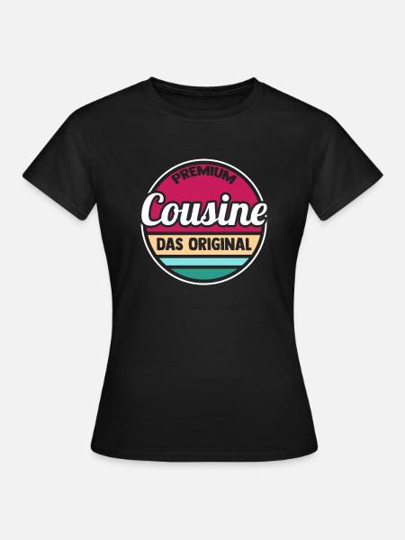 Cousinen Cousine - Frauen T-Shirt - Schwarz