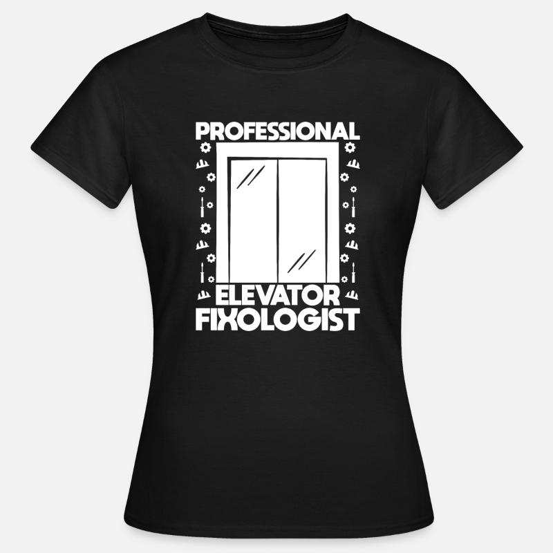 Funny Elevator Mechanic Professional Fixologist - Women's T-Shirt - black