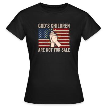 God's Children Are Not For Sale Christian Children - Women's T-Shirt - black - Front - AI Model Female 172 dark (172cm)