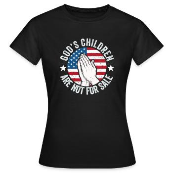 God's Children Are Not For Sale Christian Children - Women's T-Shirt - black - Front - AI Model Female 172 dark (172cm)