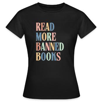 Read More Banned Books Gift Idea for Readers - Women's T-Shirt - black - Front - AI Model Female 172 dark (172cm)