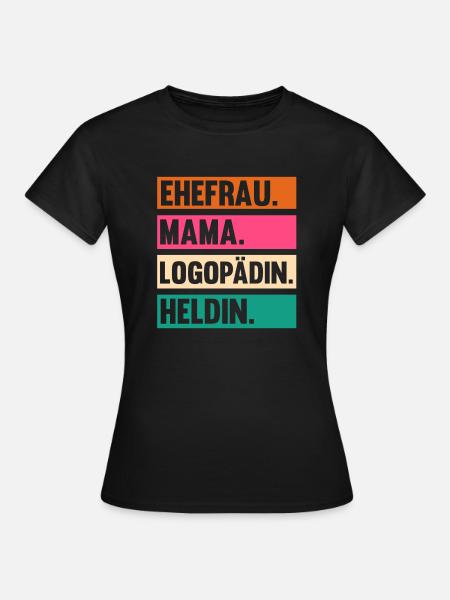 Mama Mutter Logopädie Logopädin - Frauen T-Shirt - Schwarz