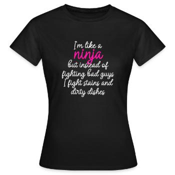 Comme une femme au foyer ninja - T-shirt Femme - noir - Devant - AI Model Female 172 dark (172cm)