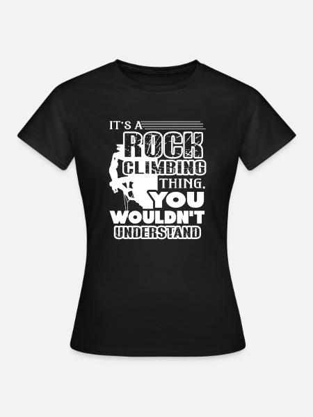 Rock Climbing It's A Rock Climbing Thing - Women's T-Shirt - black