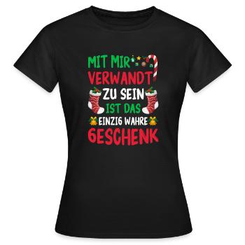 Mit Mir Verwandt Zu Sein Ist das Wahre GEschenk - Frauen T-Shirt - Schwarz - Vorne - AI Model Female 172 dark (172cm)