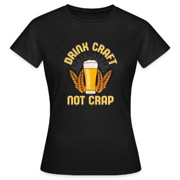Boire de l’artisanat pas de la merde Homebrew bière de brasseur - T-shirt Femme - noir - Devant - AI Model Female 172 dark (172cm)
