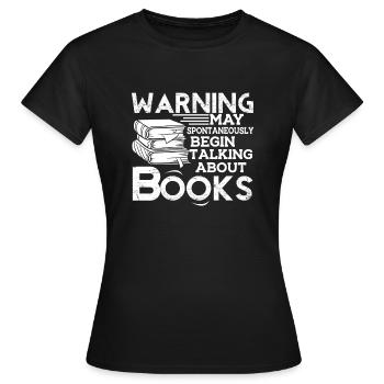 Book Begin Talking About Books - Women's T-Shirt - black - Front - AI Model Female 172 dark (172cm)