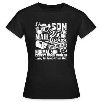 Mail Carrier My Son Is A Mail Carrier - Women's T-Shirt - black - Front - AI Model Female 172 dark (172cm)