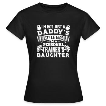 Personal Trainer Personal Trainer's Daughter - Women's T-Shirt - black - Front - AI Model Female 172 dark (172cm)