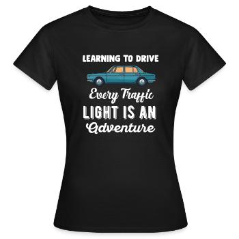 Neue Fahrschüler Mädchen Frauen Mutter Tochter - Frauen T-Shirt - Schwarz - Vorne - AI Model Female 172 dark (172cm)