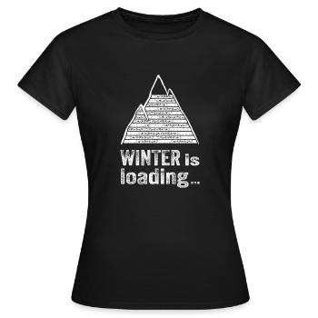 L’hiver est en train de charger | Amateurs de ski et de snowboard - T-shirt Femme - noir - Devant - AI Model Female 172 dark (172cm)