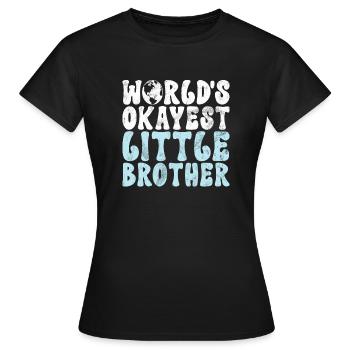 Cadeaux Petit Frère - T-shirt Femme - noir - Devant - AI Model Female 172 dark (172cm)